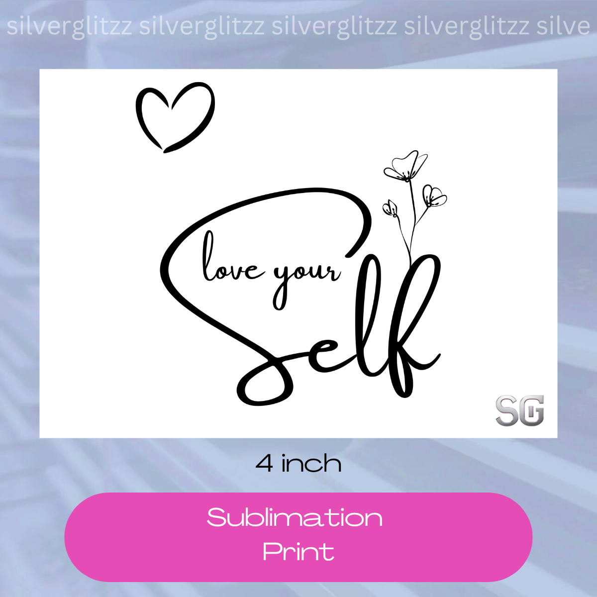 Love Yourself (4in Sub Print)