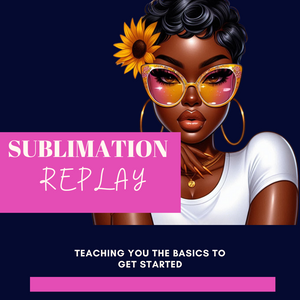 SUBLIMATION Class Replay