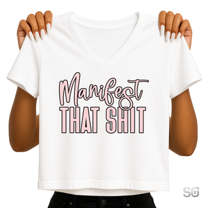 Manifest That Sh*t (CF09) DTF Transfer