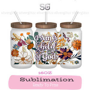 Child Of God (16oz Sublimation Print)