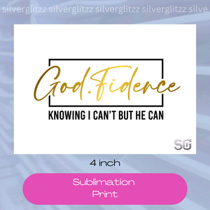 Godfidence (4in Sub Print)