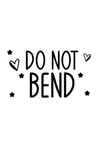 Do Not Bend Thermal Sticker (Digi)