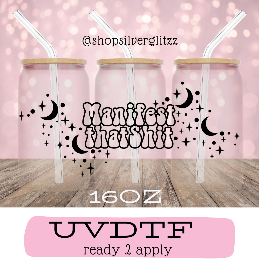 Manifest That Sh*t (UV44)