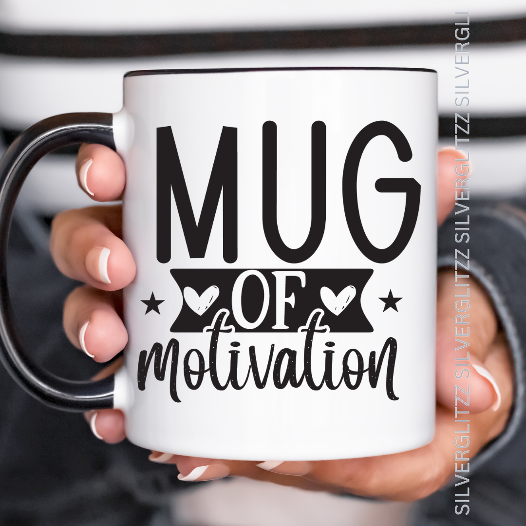 Mug Of Motivation