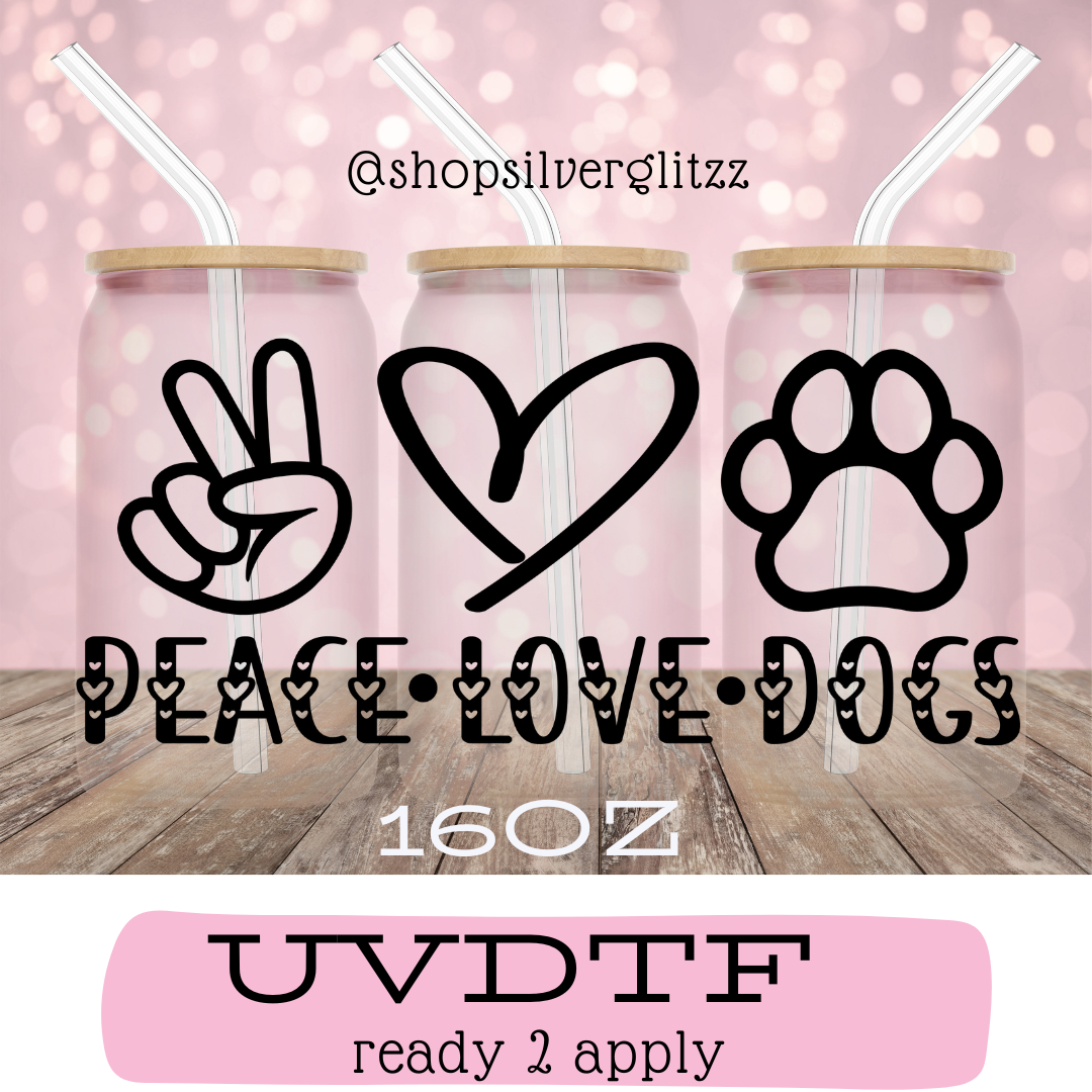 Peace Love Dogs (UV38)