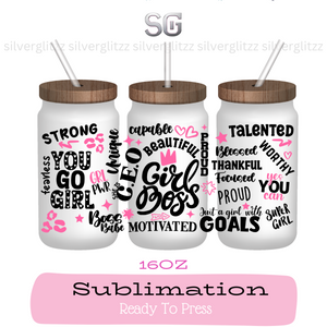 You Go Girl (16oz Sublimation Print)